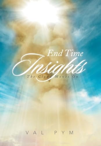 End Time Insights The Cloud Moves On