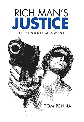 Rich Man's Justice The Pendulum Swings