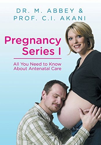 Pregnancy Series I All You Need to Know About Antenatal Care