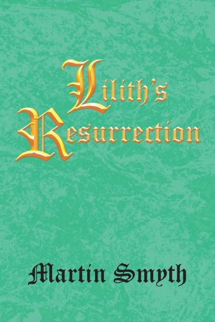Liliths Resurrection