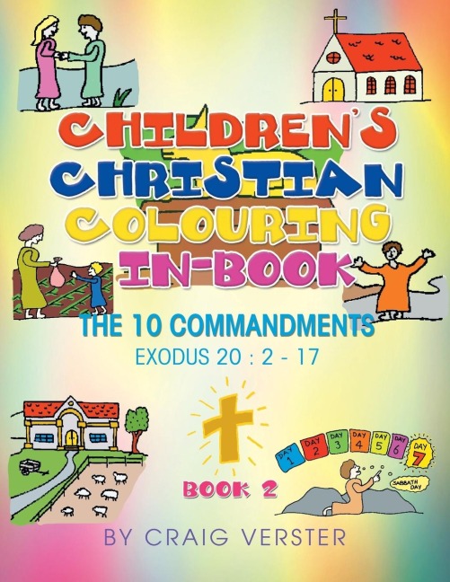 Childrens Christian Colouring-In Book: The Ten Commandments Book 2