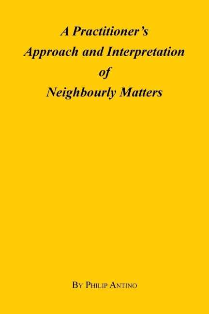 A Practitioners Approach and Interpretation of Neighbourly Matters