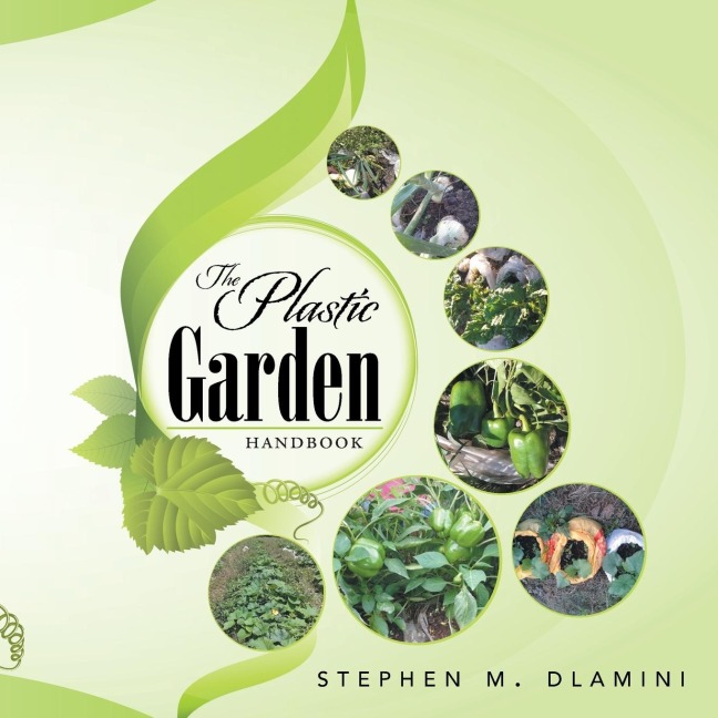 The Plastic Garden