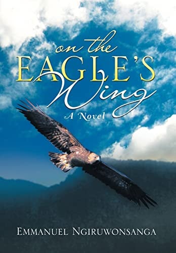 On the Eagle's Wing A Novel