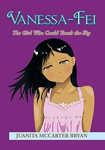 Vanessa-Fei The Girl Who Could Touch the Sky