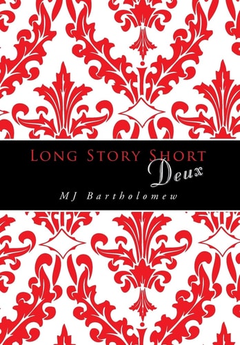 Long Story Short Deux