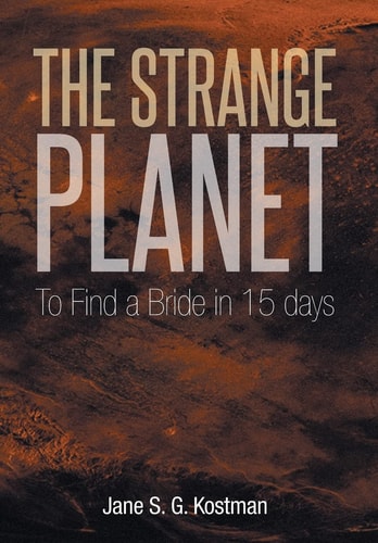 The Strange Planet To Find a Bride in 15 Days