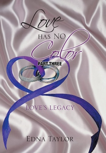 Love Has No Color Love's Legacy