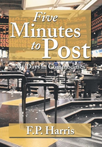 Five Minutes to Post My Days in Commodities