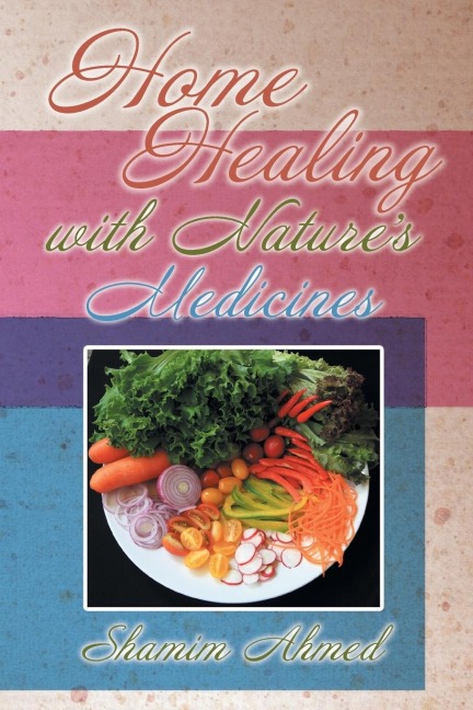 Home Healing with Natures Medicines