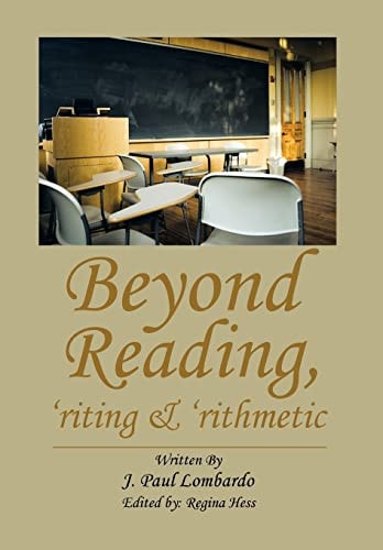 Beyond Reading, 'Riting And 'Rithmetic