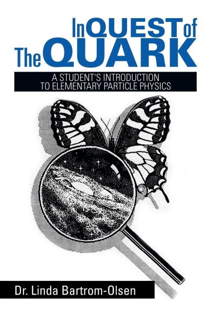 In Quest of the Quark: A Students Introduction to Elementary Particle Physics