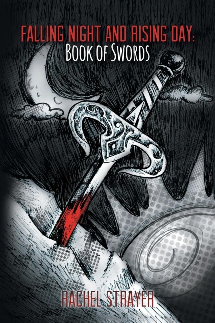 FALLING NIGHT AND RISING DAY: Book of Swords