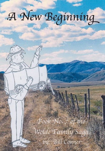 A New Beginning Book No. 7 of the Wolde Family Saga