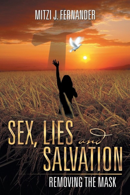 Sex, Lies and Salvation Removing the Mask