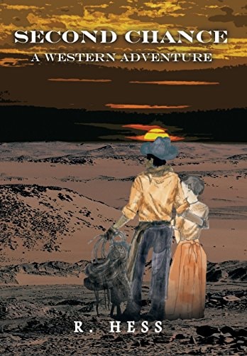 Second Chance a Western Adventure