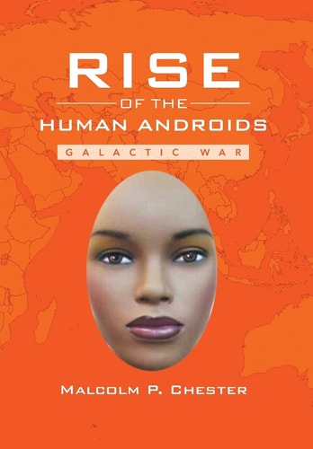Rise of the Human Androids Galactic War
