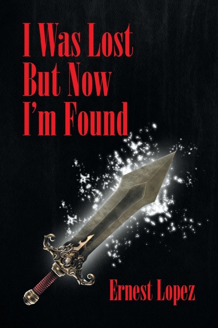 I Was Lost But Now Im Found