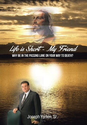 Life Is Short -My Friend Why Be in the Passing Lane on Your Way to Death