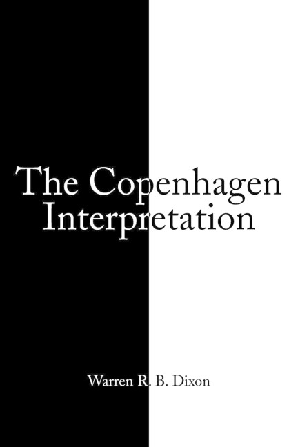 THE COPENHAGEN INTERPRETATION