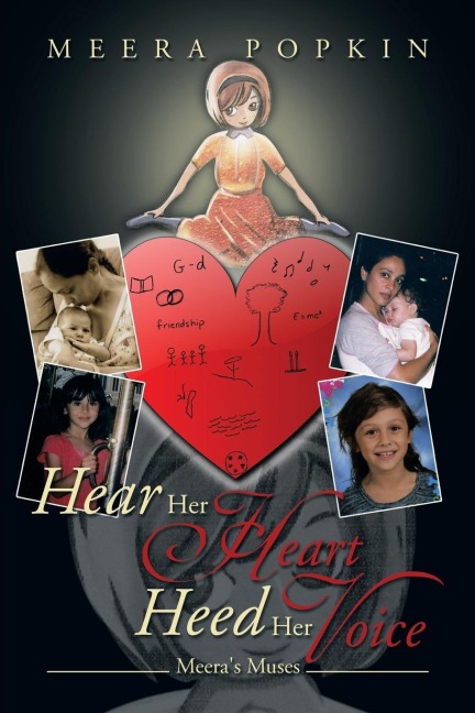 Hear Her Heart Heed Her Voice: Meeras Muses