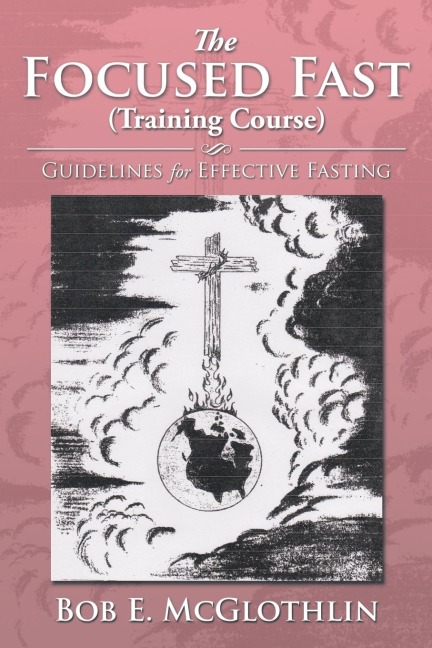 The Focused Fast (Training Course): Guidelines for Effective Fasting