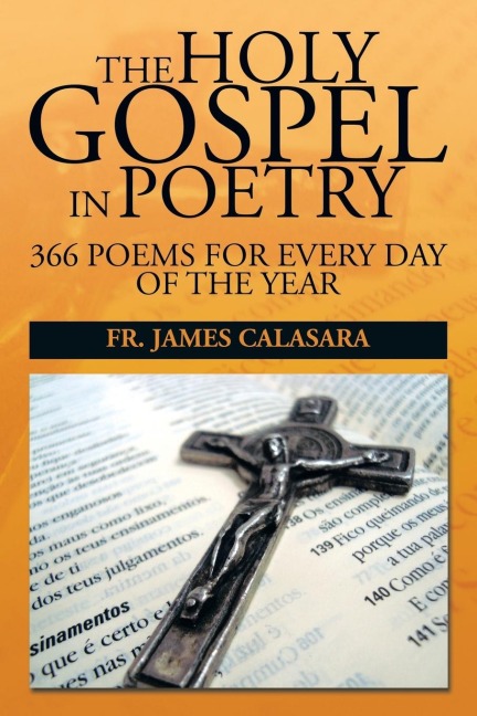 The Holy Gospel in Poetry: 366 Poems for Every Day of the Year