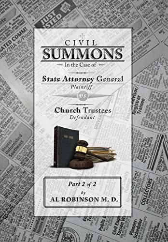 Summons In the Case of Attorney General V. Church Trustees (How Trustees Actually Contribute to Church Lawsuits) Part 2 Of 2