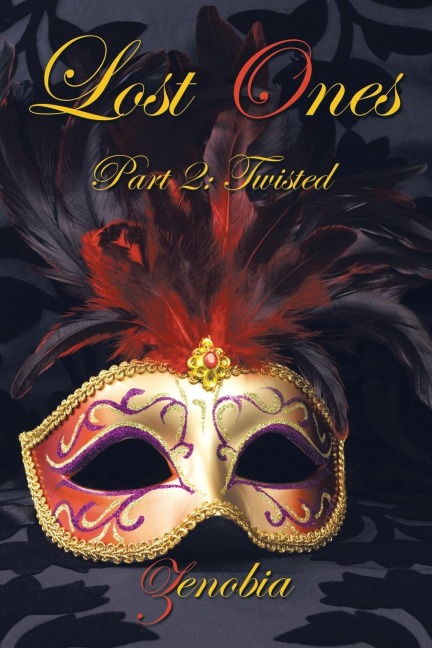 Lost Ones: Part 2: Twisted