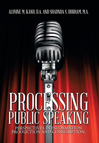 Processing Public Speaking Perspectives in Information Production and Consumption.