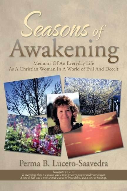 Seasons of Awakening: Memoirs of an Everyday Life as a Christian Woman in a World of Evil and Deceit