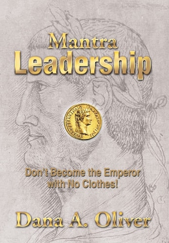 Mantra Leadership Don't Become the Emperor with No Clothes!