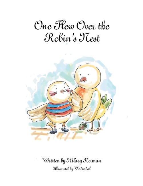 One Flew Over the Robins Nest