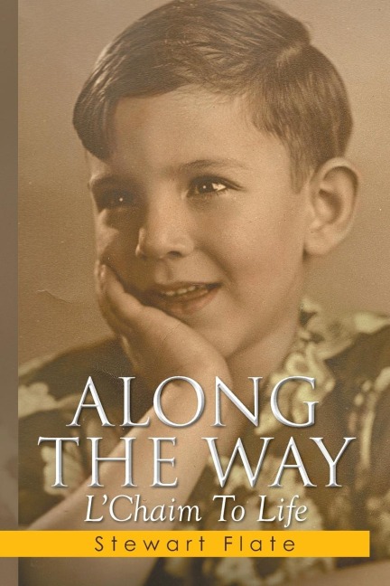 ALONG THE WAY: LChaim  To Life