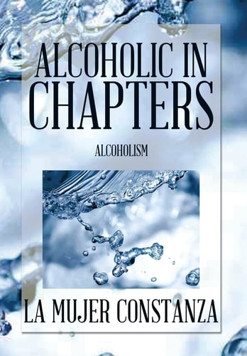 Alcoholic in Chapters Alcoholism