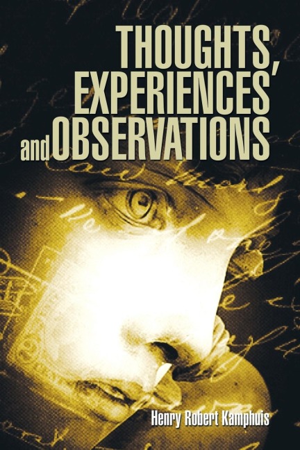 Thoughts, Experiences and Observations
