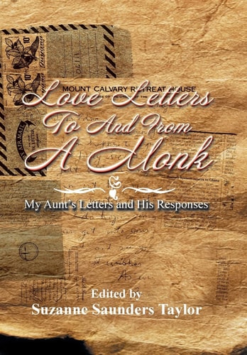 Love Letters to and from a Monk My Aunt's Letters and His Responses