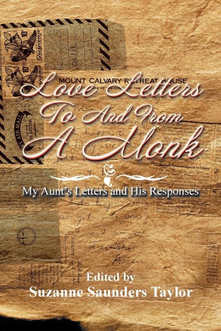 Love Letters to and from a Monk: My Aunts Letters and His Responses