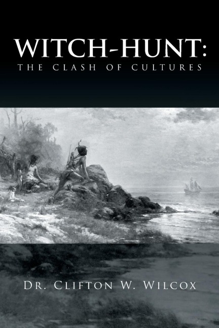 Witch-Hunt: The Clash of Cultures