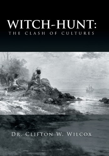 Witch-Hunt The Clash of Cultures