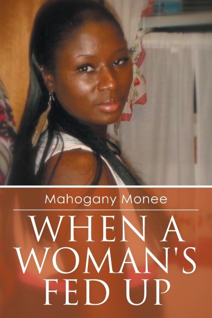 When a Womans Fed Up
