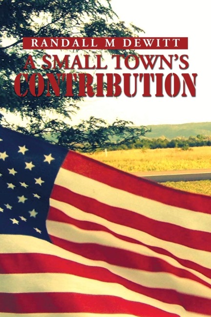 A Small Towns Contribution: The Participation, Sacrifice and Effort of the Citizens of Platte, South Dakota During WWII an Oral History