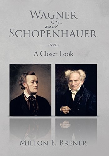 Wagner and Schopenhauer A Closer Look