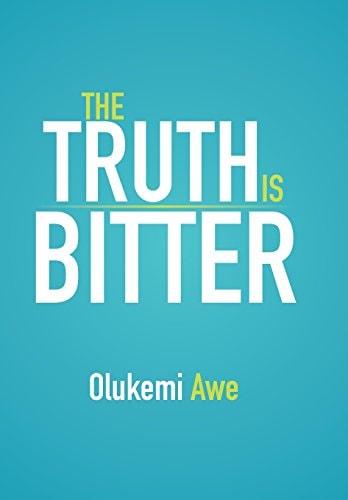 The Truth Is Bitter