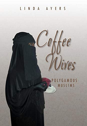 Coffee Wives Polygamous Muslims