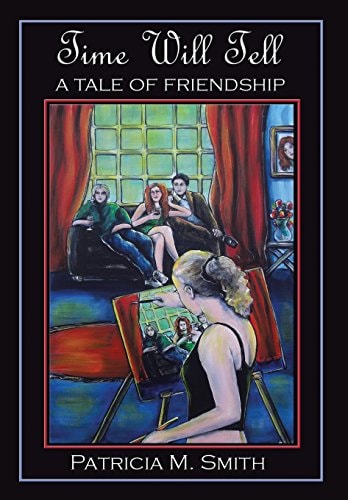 Time Will Tell A Tale of Friendship