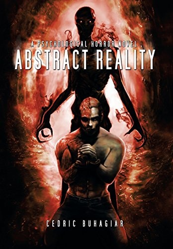 Abstract Reality A Psychological Horror Novel
