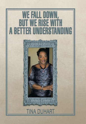 We Fall Down, But We Rise with a Better Understanding