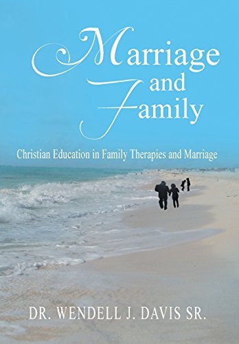 Marriage and Family Christian Education in Family Therapies and Marriage