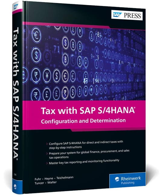 Tax with SAP S/4HANA: Configuration and Determination
